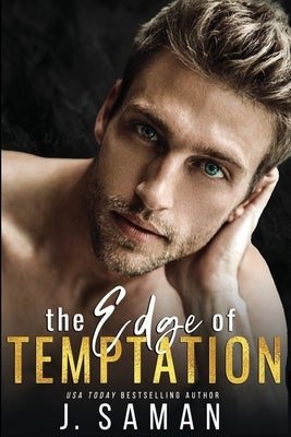 The Edge of Temptation by Saman, J.
