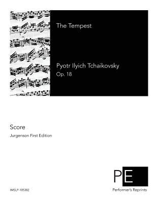 The Tempest by Tchaikovsky, Pyotr Ilyich