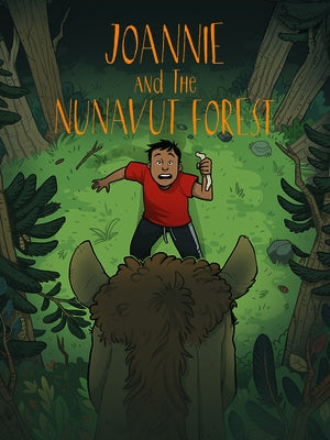 Joannie and the Nunavut Forest: English Edition by Hale, Jessie
