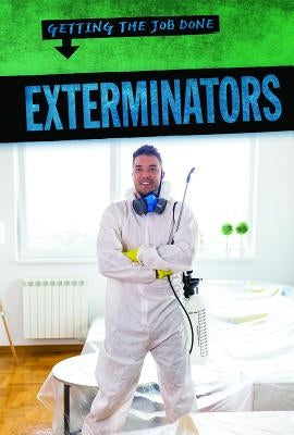 Exterminators by Shea, Therese M.