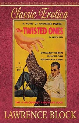 The Twisted Ones by Block, Lawrence