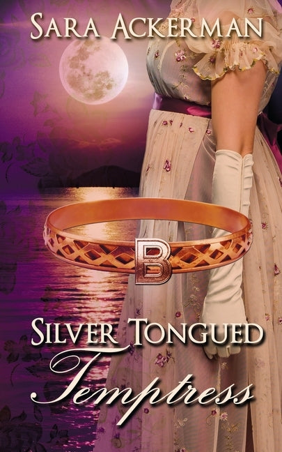Silver-Tongued Temptress by Ackerman, Sara