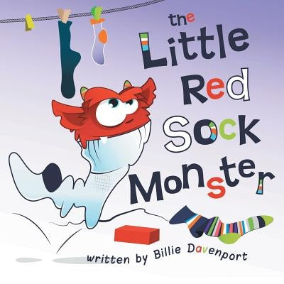 The Little Red Sock Monster by Davenport, Billie