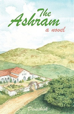The Ashram by Acosta, Devashish Donald