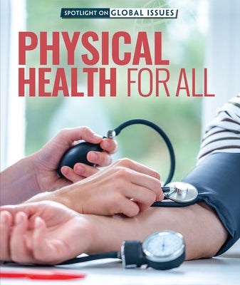 Physical Health for All by Morlock, Rachael