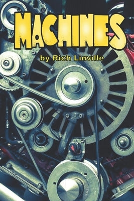 Machines by Linville, Rich