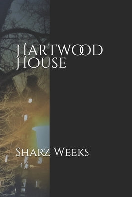 Hartwood House by Weeks, Sharz