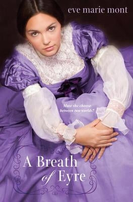 A Breath of Eyre by Mont, Eve M.
