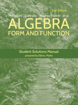 Algebra: Form and Function by Lozano, Guadalupe I.