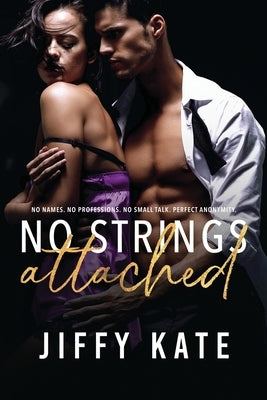 No Strings Attached by Kate, Jiffy