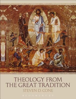 Theology from the Great Tradition by Cone, Steven D.
