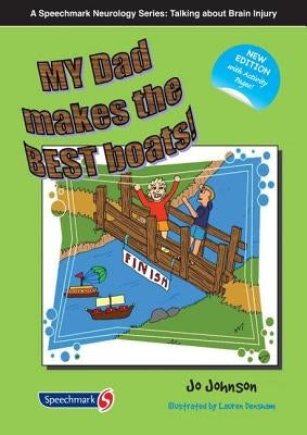 My Dad Makes the Best Boats by Johnson, Jo