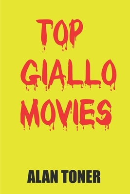 Top Giallo Movies by Toner, Alan