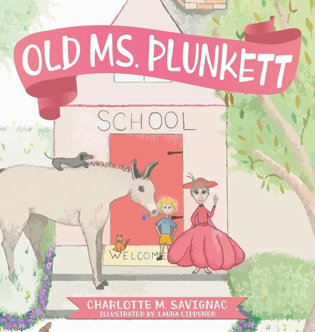Old Ms. Plunkett by Savignac, Charlotte