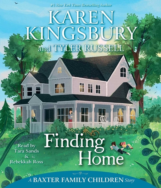Finding Home by Kingsbury, Karen
