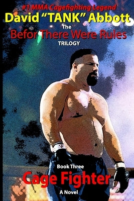 Cage Fighter by Abbott, David Tank