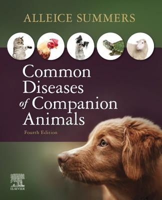Common Diseases of Companion Animals by Summers, Alleice