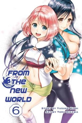 From the New World, Volume 6 by Kishi, Yusuke
