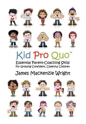 Kid Pro Quo by Wright, James MacKenzie