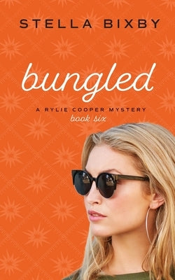 Bungled by Bixby, Stella