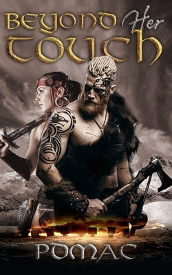 Beyond Her Touch: A Viking Time Travel Romance by Pdmac