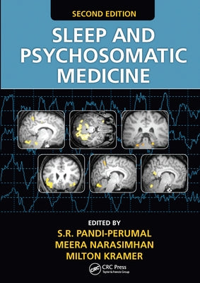 Sleep and Psychosomatic Medicine by Pandi-Perumal, S. R.