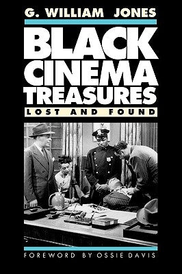 Black Cinema Treasures by Jones, G. William