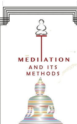 Meditations And Its Methods by Vivekananda, Swami