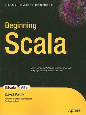 Beginning Scala by Pollak, David