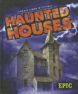 Haunted Houses by Higgins, Nadia