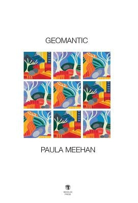 Geomantic by Meehan, Paula