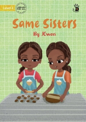 Same Sisters - Our Yarning by Owen, J.