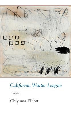 California Winter League by Elliott, Chiyuma
