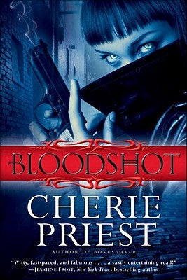 Bloodshot by Priest, Cherie
