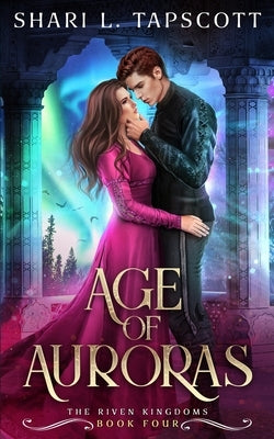 Age of Auroras by Tapscott, Shari L.