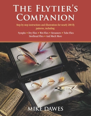 The Flytier's Companion by Dawes, Mike