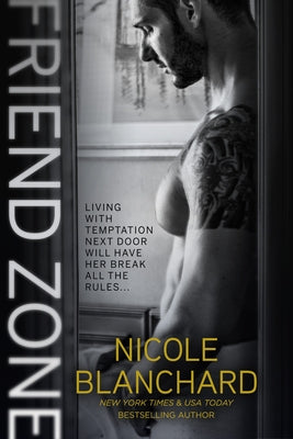 Friend Zone by Blanchard, Nicole