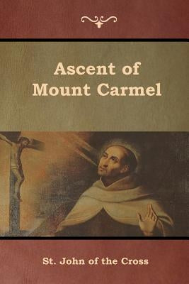 Ascent of Mount Carmel by St John of the Cross