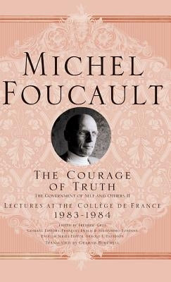 The Courage of Truth by Burchell, Graham