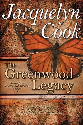 The Greenwood Legacy by Cook, Jacquelyn