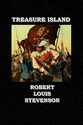 Robert Louis Stevenson's Treasure Island by Stevenson, Robert Louis