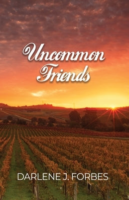 Uncommon Friends by Forbes, Darlene J.