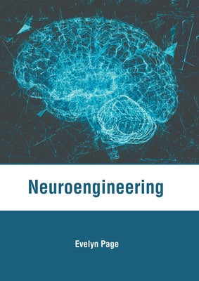 Neuroengineering by Page, Evelyn