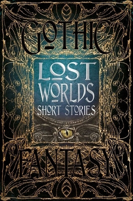 Lost Worlds Short Stories by Roberts, Adam