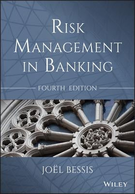 Risk Management in Banking by Bessis