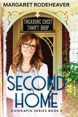 Second Home: Large Print Edition by Rodeheaver, Margaret