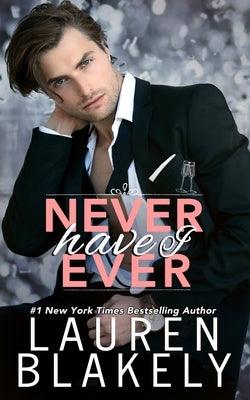 Never Have I Ever by Blakely, Lauren