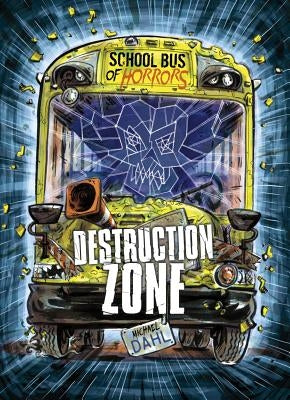 Destruction Zone: A 4D Book by Dahl, Michael