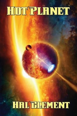Hot Planet by Clement, Hal