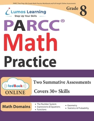 PARCC Test Prep: 8th Grade Math Practice Workbook and Full-length Online Assessments: PARCC Study Guide by Learning, Lumos